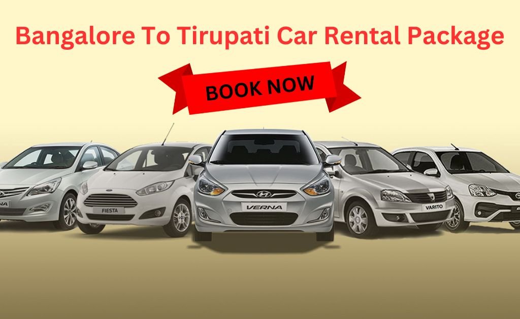 Bangalore To Tirupati Car Package