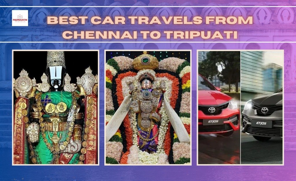 best Chennai to Tirupati car travel options