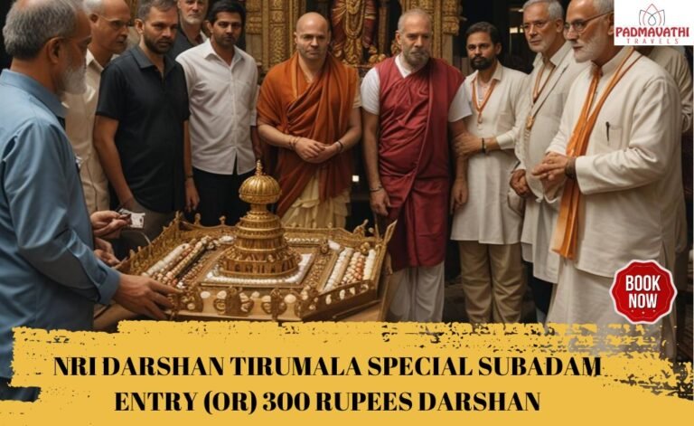 Discover the Benefits of NRI Darshan Supadam Entry at Tirumala