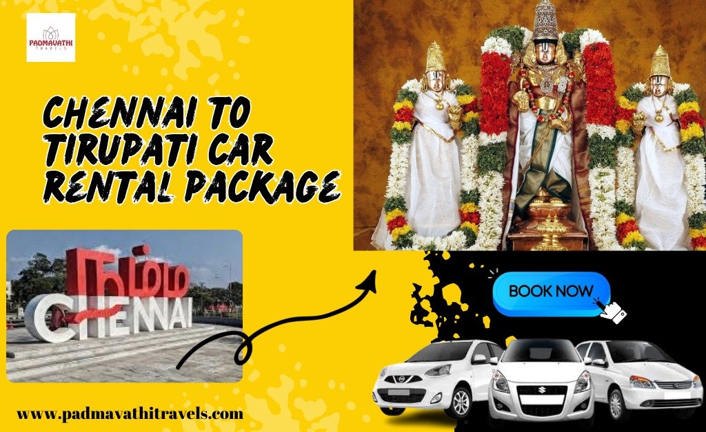 Chennai to Tirupati car rental package