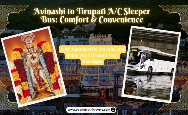 Avinashi to Tirupati A/C Sleeper Bus: Comfort & Convenience