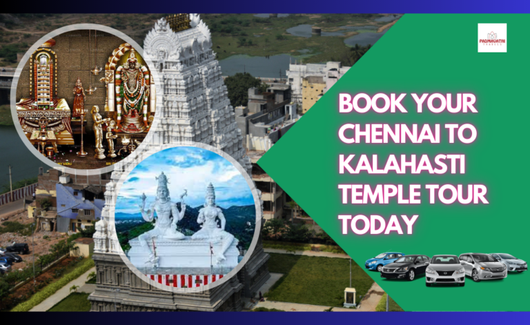 Book Your Chennai to Kalahasti Temple Tour Today