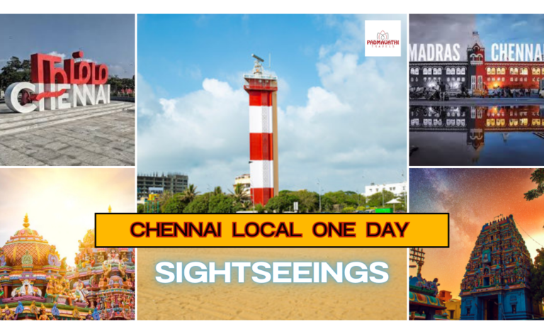 Explore Chennai: Best One Day Sightseeing Tour Package