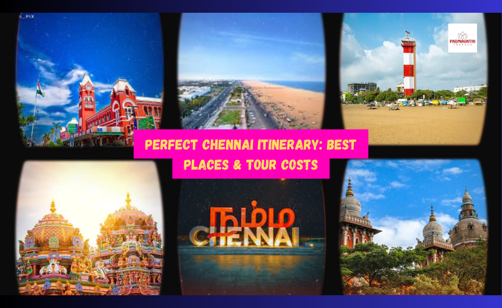 Chennai sightseeing tour package