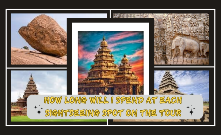 How long will I spend at each sightseeing spot on the tour