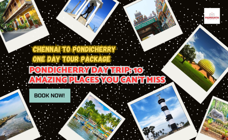 Pondicherry Day Trip: 10 Amazing Places You Can’t Miss