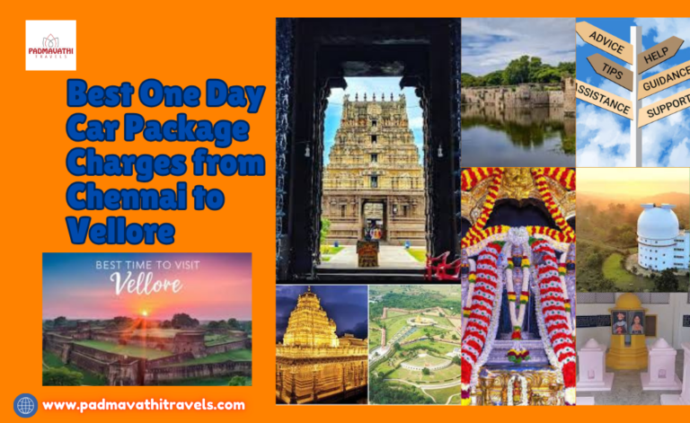 Best One Day Car Package Charges from Chennai to Vellore