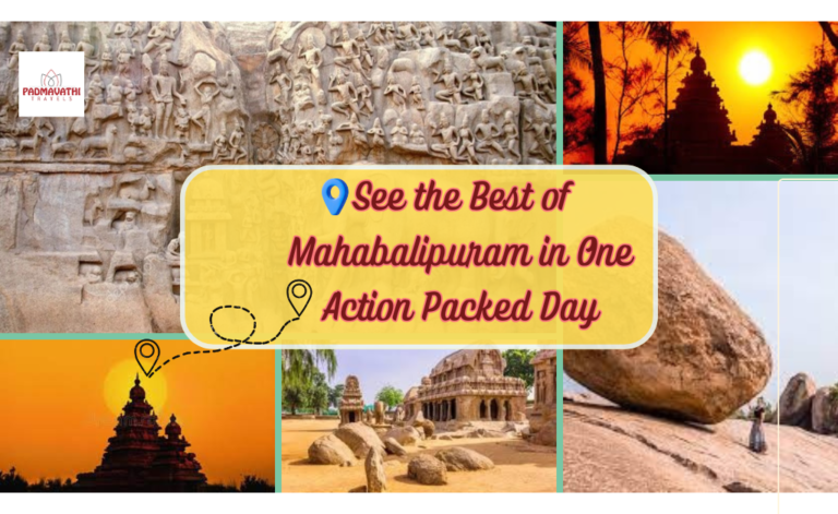 See the Best of Mahabalipuram in One Action Packed Day