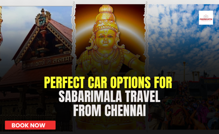 Perfect Car Options for Sabarimala Travel from Chennai