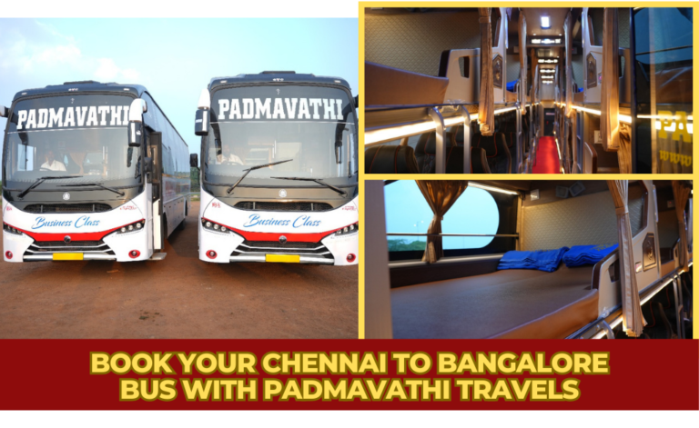 Book Your Chennai to Bangalore Bus with Padmavathi Travels
