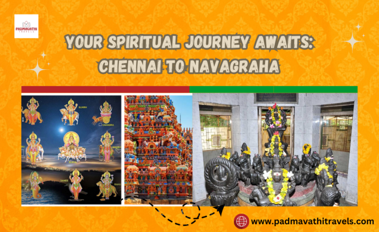 Your Spiritual Journey Awaits: Chennai to Navagraha