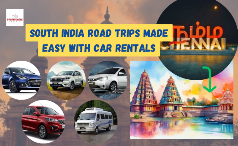 South India Road Trips Made Easy with Car Rentals
