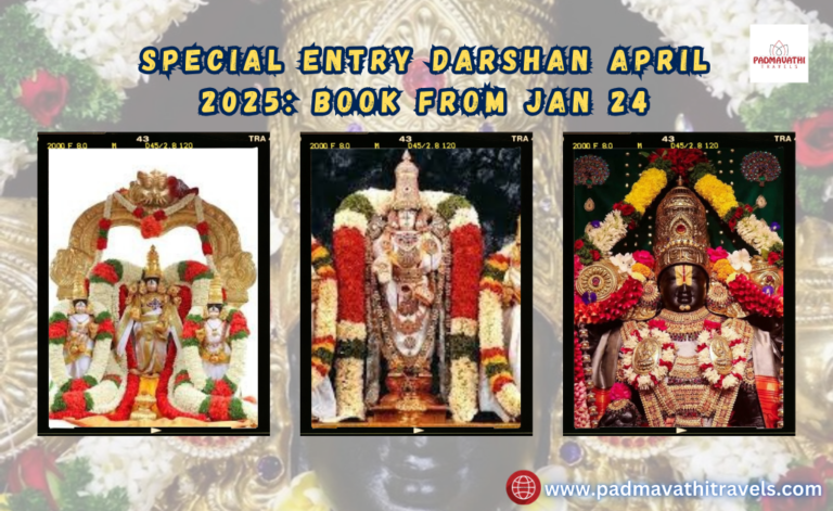 Special Entry Darshan April 2025: Book from Jan 24