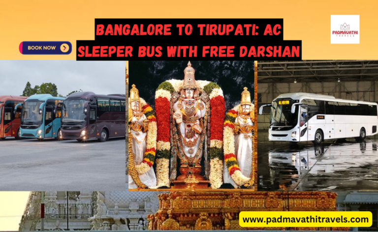 Bangalore to Tirupati: AC Sleeper Bus with Free Darshan