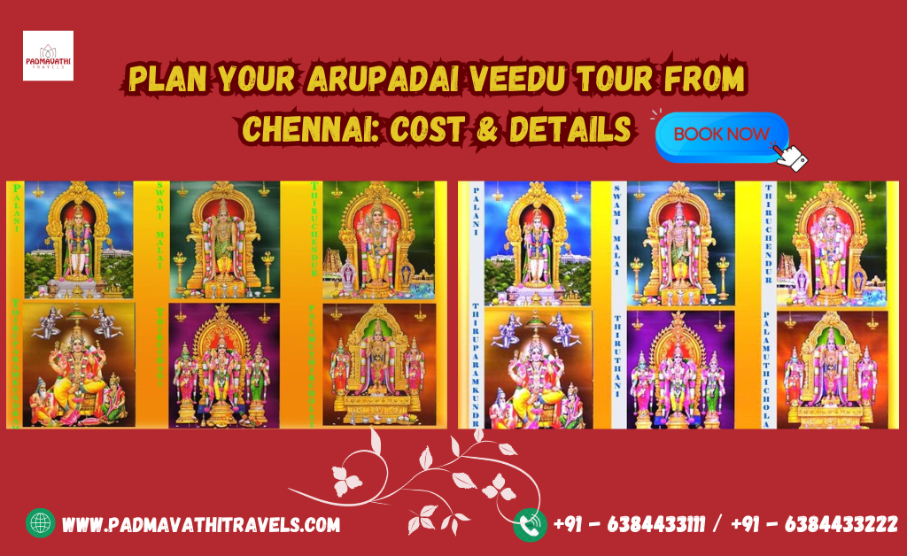 Chennai to Arupadai Veedu tour package by car