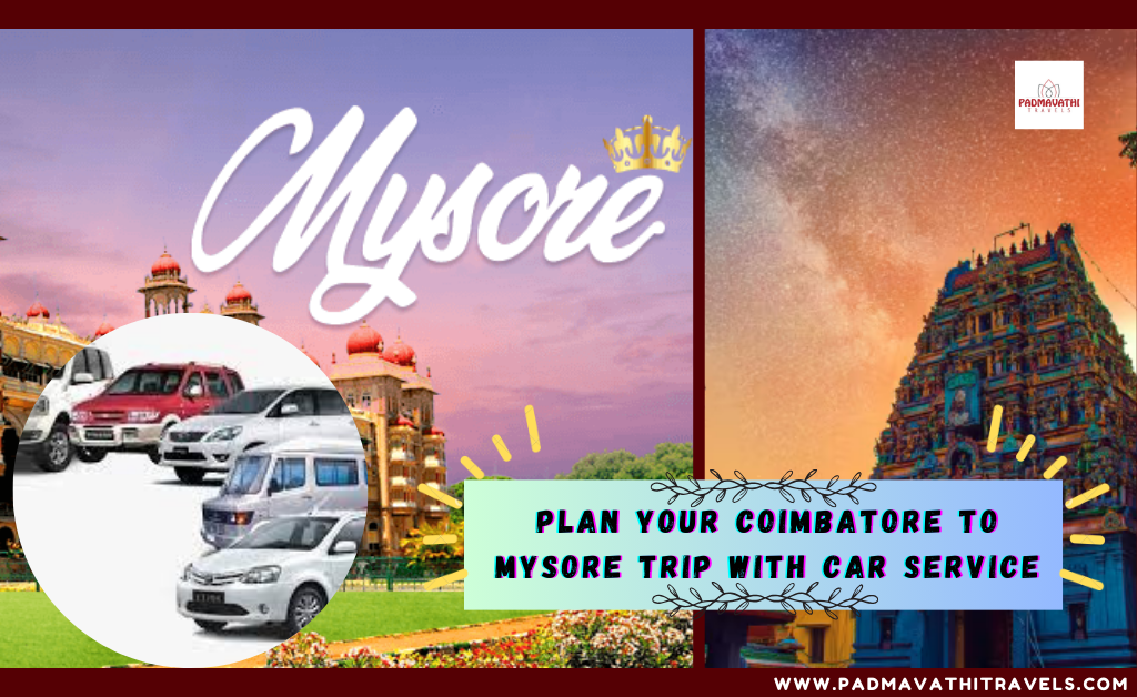 Coimbatore to Mysore Trip