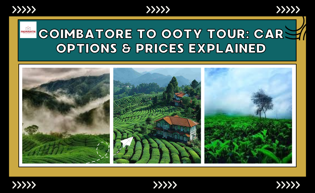 Coimbatore to Ooty Tour