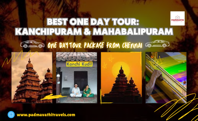 Best One Day Tour: Kanchipuram & Mahabalipuram