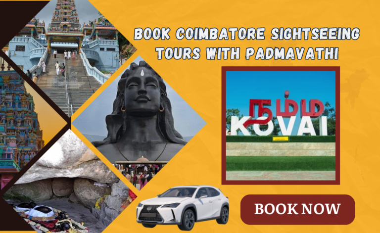 Coimbatore Local Sightseeing by Car – Full Guide & Prices