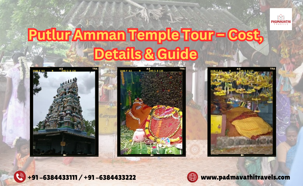 Putlur Amman Temple Tour