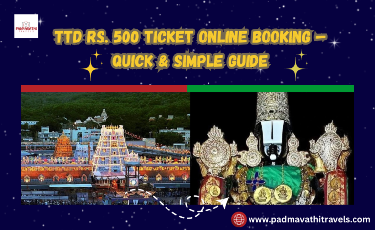 TTD Rs. 500 Ticket Online Booking – Quick & Simple Guide