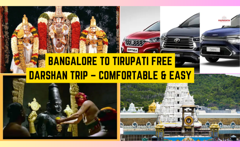 Bangalore to Tirupati Darshan Trip – Comfortable & Easy