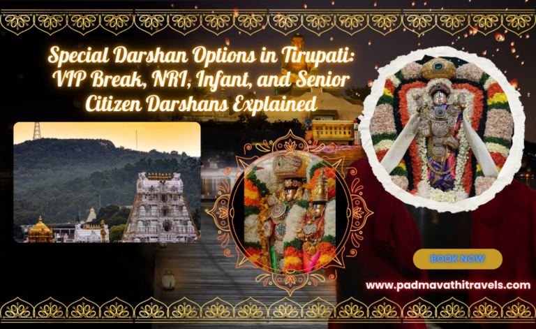 Special Darshan Options in Tirupati – A Complete Guide