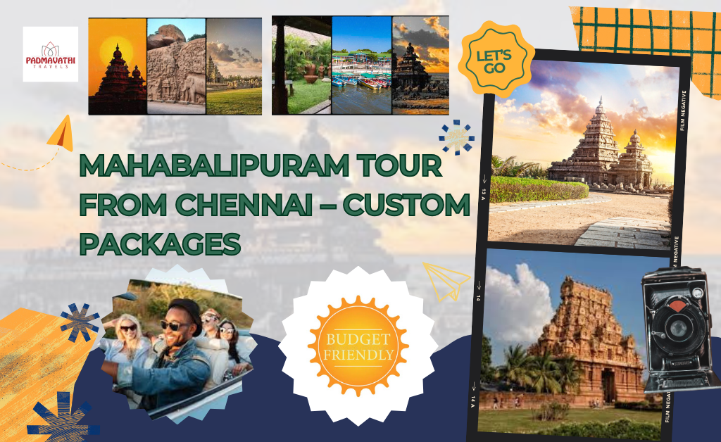 Mahabalipuram Tour from Chennai