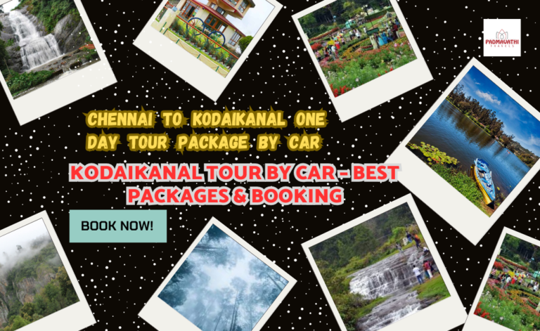 Kodaikanal Tour by Car – Best Packages & Booking