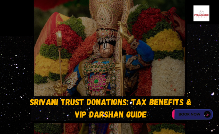 Srivani Trust Donations: Tax Benefits & VIP Darshan Guide