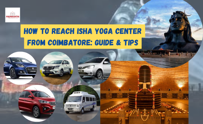 How to Reach Isha Yoga Center from Coimbatore: Guide & Tips 