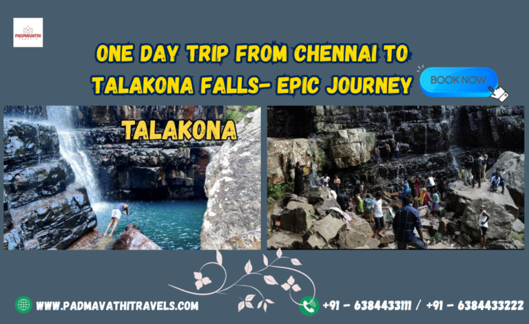 One Day Trip from Chennai to Talakona Falls- Epic Journey