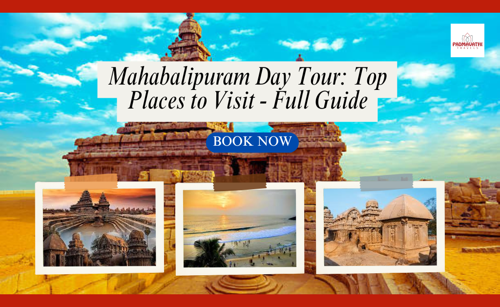 Mahabalipuram Day Tour