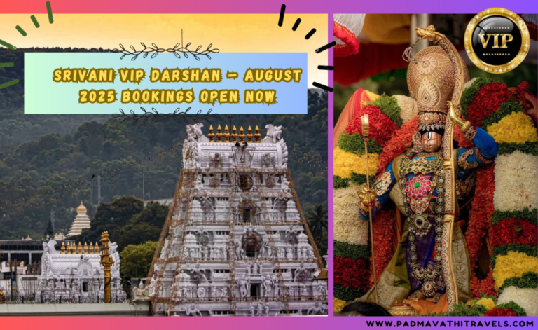 SRIVANI VIP Darshan – August 2025 Bookings Open Now