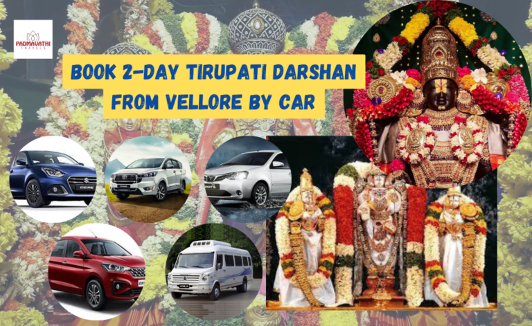 Book 2-Day Tirupati Darshan from Vellore by Car