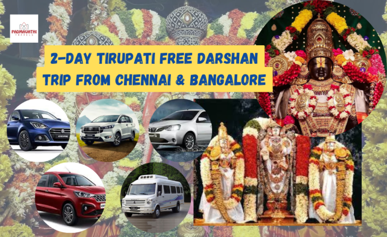 2-Day Tirupati Free Darshan Trip from Chennai & Bangalore