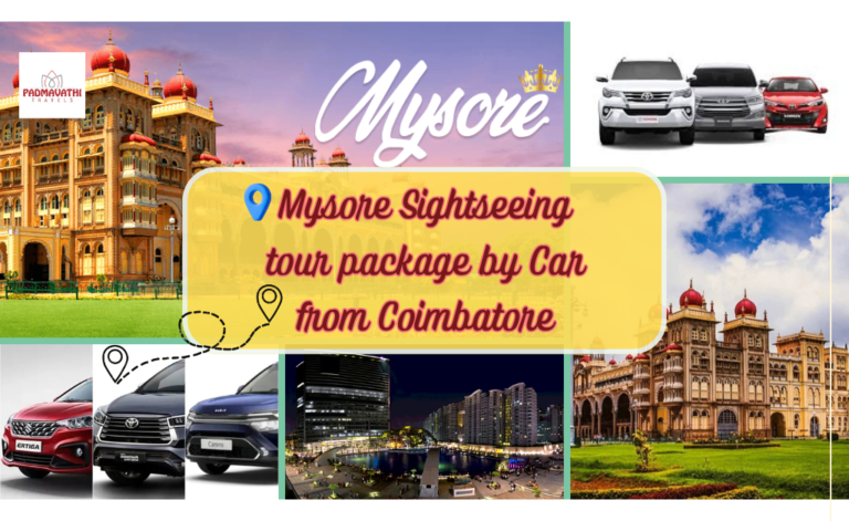 Mysore Sightseeing tour package by Car from Coimbatore