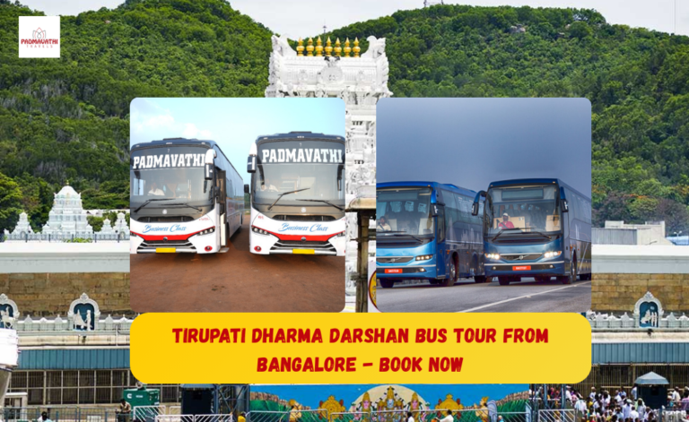 Tirupati Dharma Darshan Bus Tour from Bangalore – Book Now