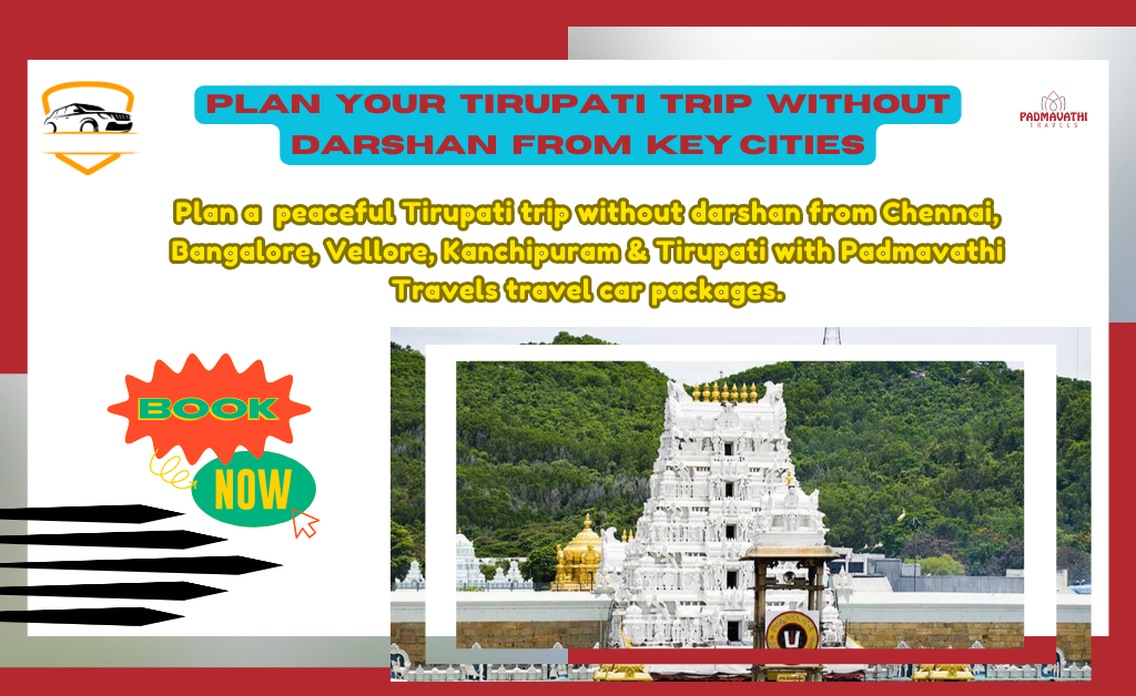 Tirupati Trip Without Darshan