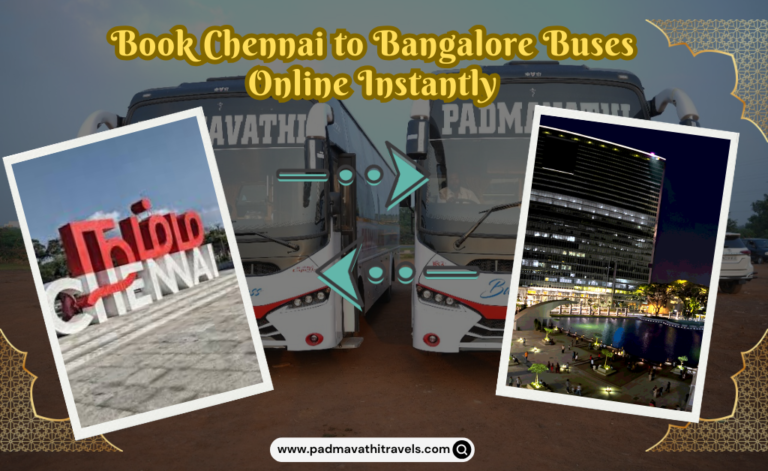 Book Chennai to Bangalore Buses Online Instantly