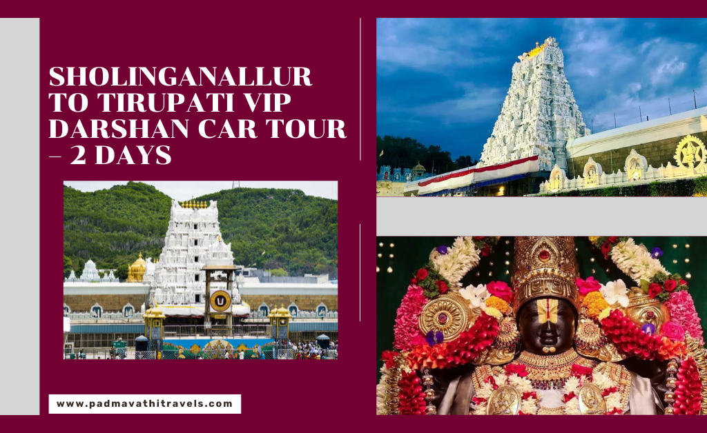 Sholinganallur to Tirupati