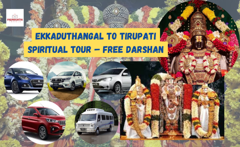 Ekkaduthangal to Tirupati Spiritual Tour – Free Darshan